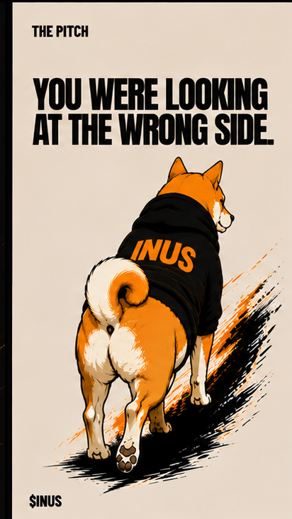 INUS meme: You were looking at the wrong side. $INUS.